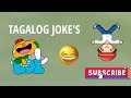 Tagalog jakes nonstop compilation 2021 mga jokes natin ngayon