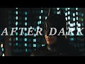 After dark  edit  batman begins