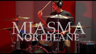 Northlane - Miasma - (Drum Cover)