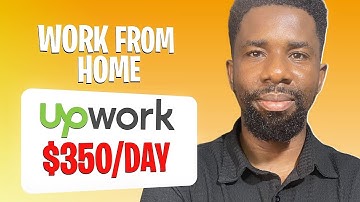 Upwork Tutorials for Beginners 2025: Upwork For Absolute beginners [COMPLETE COURSE]