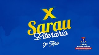 X Sarau Literário - 9º ano