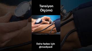 Tansiyon (Kan Basıncı) Nasıl Ölçülür?