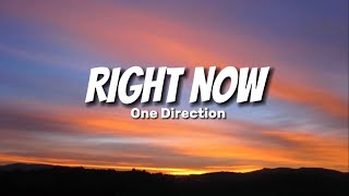 One Direction- right now(lyric)