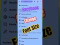 How to change Font Size on Facebook? #shortsfeed #trending