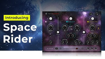New Plugin! 🚀 Space Rider – Reverb. Delay. Chorus. Dynamic Rider.