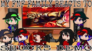 Gacha Club - My Fnf Family Reacts To Shucks Demo