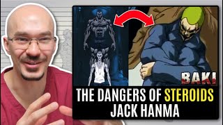 DOCTOR Break Down The Dangers of STEROID USE | JACK HANMA X-4 | BAKI