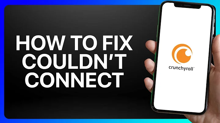 How To Fix We Couldn't Connect To Crunchyroll Tutorial