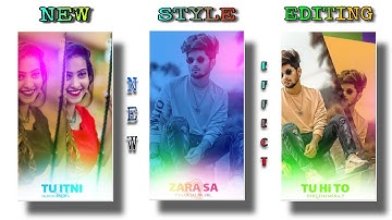 Whatsapp status editing||New kinemaster Video Editing ||New style video editing|| Status editing New