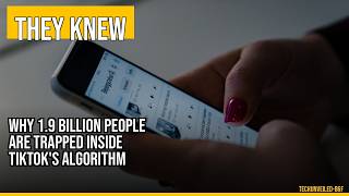 Why 1.9 Billion People Are Trapped Inside TikTok's Algorithm