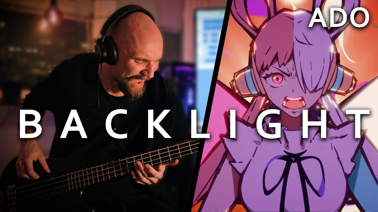 逆光 (Backlight) - Ado - Bass Cover 逆光 (Backlight) - Ado - Bass Cover