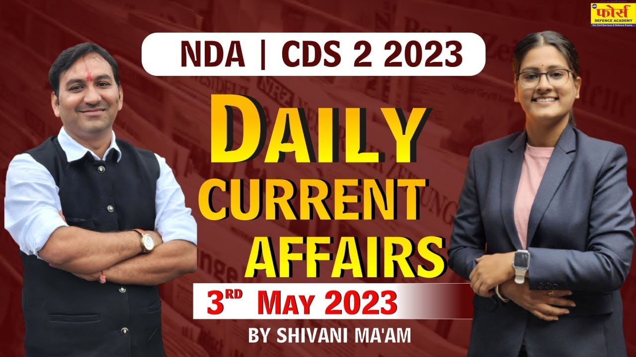 NDA CURRENT AFFAIRS CLASSES 2023 | CURRENT AFFAIRS For NDA | NDA ...