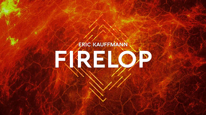 Eric Kauffmann - Firelop (Official Audio)