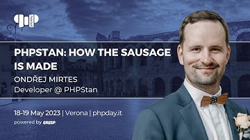 PHPStan: How the Sausage Is Made | Ondřej Mirtes | phpday 2023