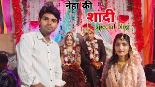 आख़िरकार हो गई नेहा की शादी  special shaadi blog 🎊💞🥰 #sandeepsulekha