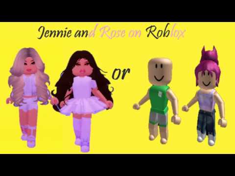 Jennie And Rose Blackpink On Roblox Before Or After Youtube - blackpink jennie roblox