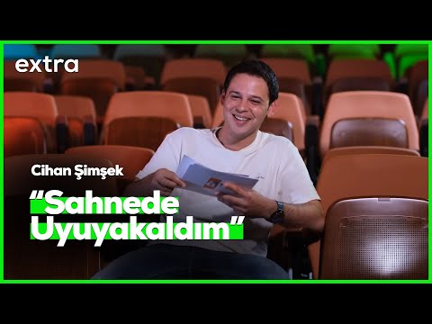 ''Yatakta olduğum bir sahnede gerçekten uyuyakaldım'' | Cihan Şimşek İle Soru Cevap