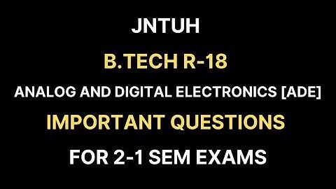 ADE Important Questions || JNTUH R18 2-1 B.Tech Sem Exams || RAJ