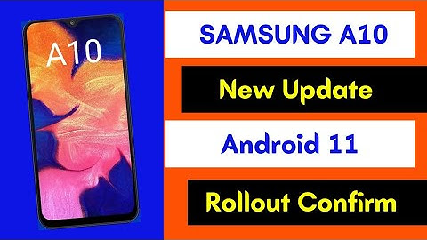 Samsung A10 Android 11 Update | One Ui 3.1 Update | Rollout Confirm