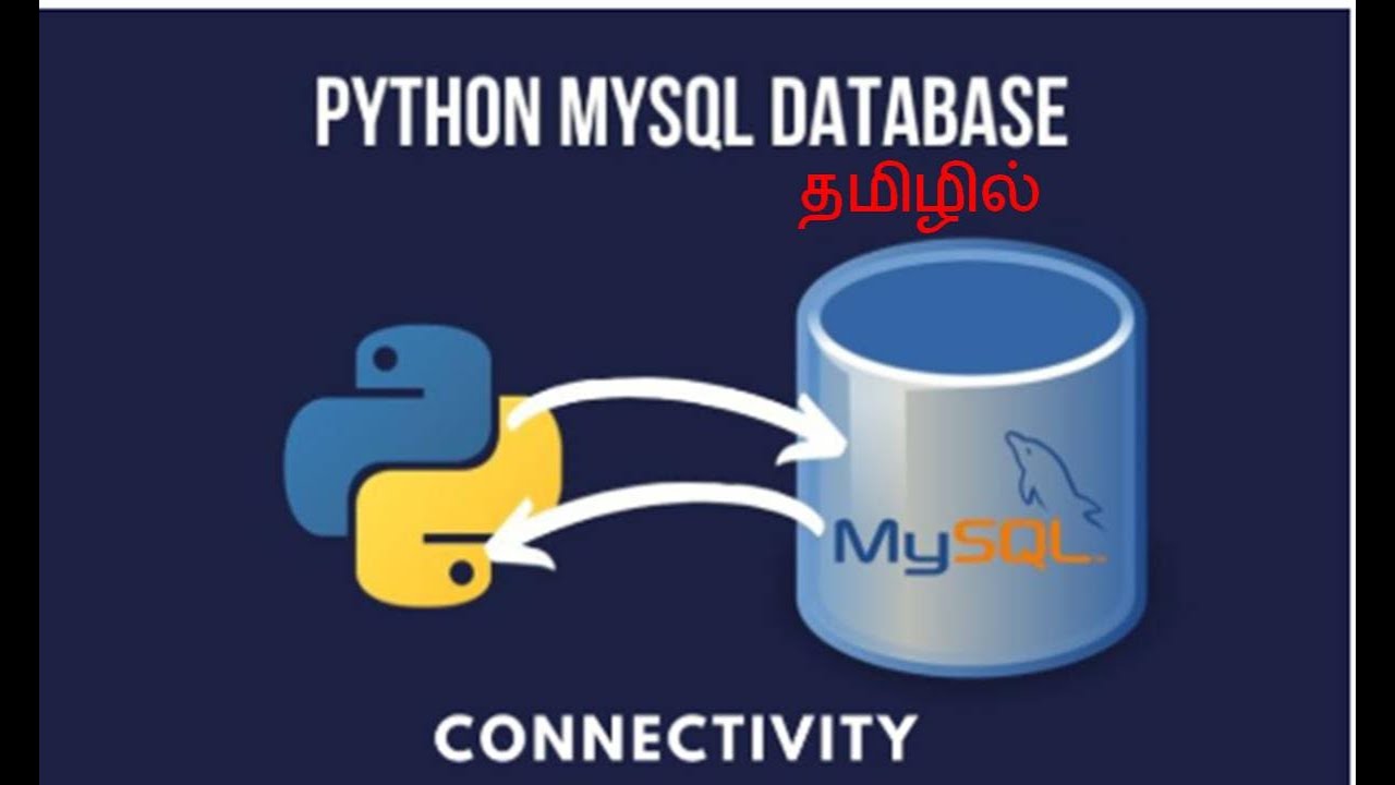 Python Mysql Database Connection in Tamil - YouTube