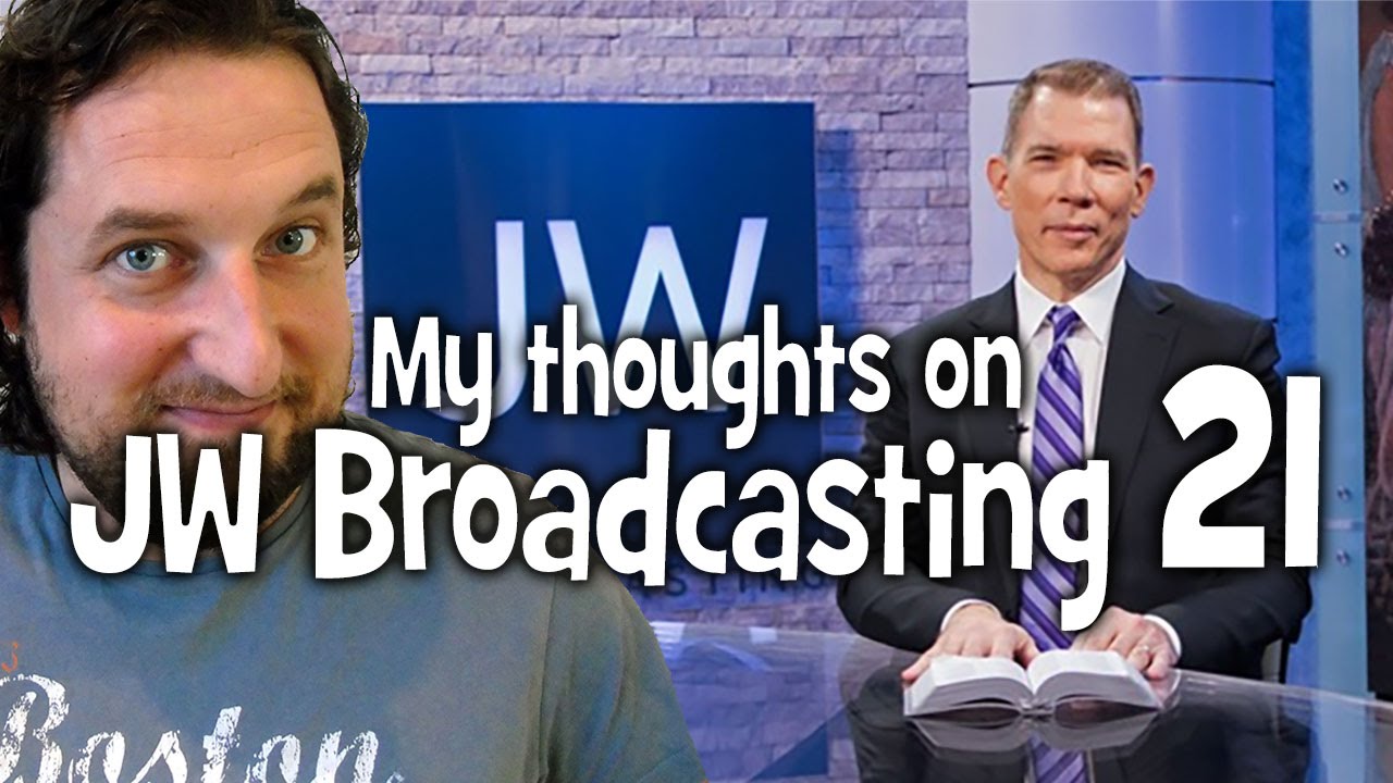 My thoughts on JW Broadcasting 21, with David Schafer (tv.jw.org ...