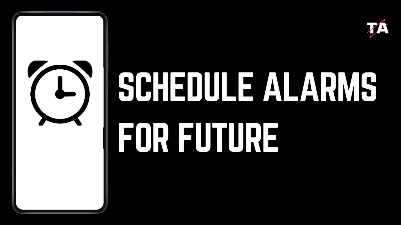 How to Schedule Alarms for a Future Date in Clock