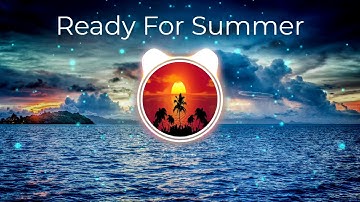 Ready For Summer - Roa🎧 🎸【No Copyright Music】🎵