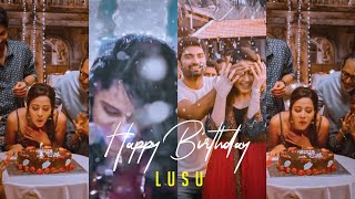 Wish You🎈Many More🎈Happy Returns🎂Of The Day🎈My Dear😻Lusu(Jerry) || Miss You🥺 || Come🔙To Me Lusu || 😣