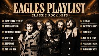 Eagles – The Ultimate Greatest Hits – Eagles Best of All Time🎵 Hotel California, Desperado & More #s screenshot 4