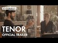 Tenor  official trailer  studiocanal international