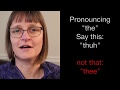 Say This, Not That: Pronouncing "the" Correctly in American English