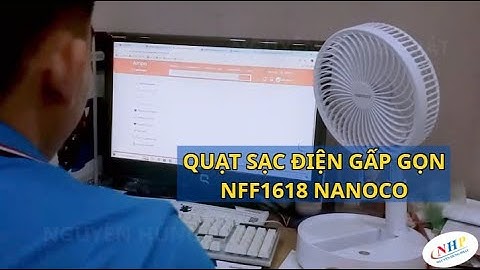 QUẠT SẠC ĐIỆN GẤP GỌN NANOCO NFF1618 | Điện Nguyên Hùng Phát.