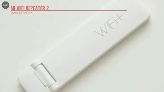 Procedure to set up mi wifi repeater 2. follow the steps carefully and
if possible watch it in slow speed.plug device where signal is weak
you w...