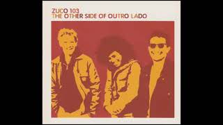 Zuco 103 - Outro Lado Presence (Mix By Charles Webster, 2001)