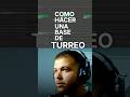 Como hacer una base de turreo? Una base al estilo de Alan Gomez, Jona Caso y DJ Mutha.