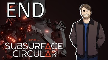 Subsurface Circular #7 | END