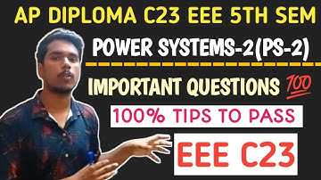 Power systems - 2| ap diploma c23 eee 5th sem power systems-2(ps-2) important questions|