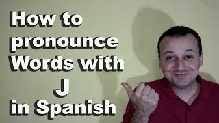 How to Pronounce J in Spanish - Spanish Pronunciation Guide FAQ's How to Pronounce J in Spanish - Spanish Pronunciation Guide FAQ's