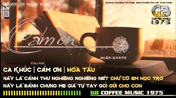 Ca khúc | Cảm Ơn | Hoà Tấu Không Lời Ấm Áp Lòng Người #coffeemusic1975