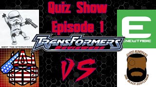 Quiz Show: Episode 1 LIVE | Transformers Reviewers