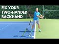 Two-Handed Backhand Fix