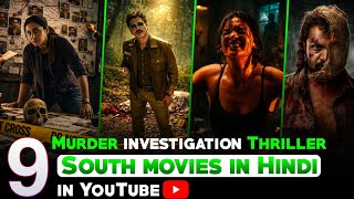 Top 9 New crime thriller movies hindi dubbed|south suspense movies dubbed in hindi Profile