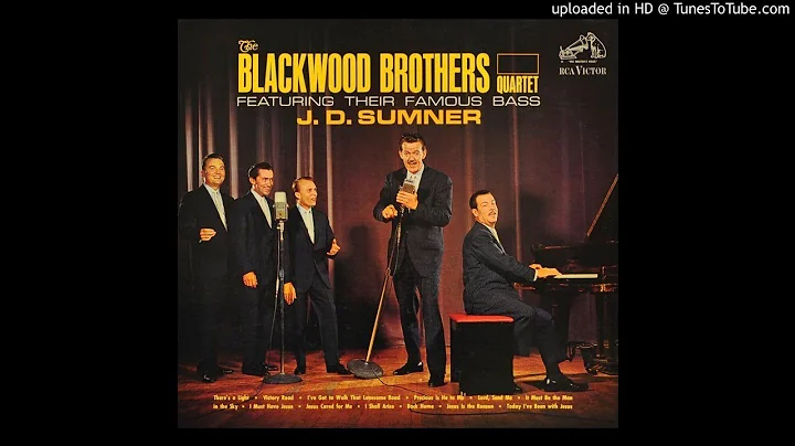 The Blackwood Brothers Quartet Featuring Their Fam...