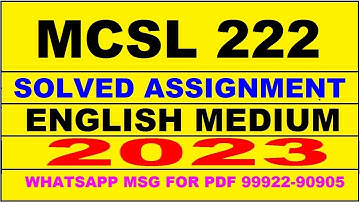mcsl 222 solved assignment 2023 | mcsl 222 solved assignment in english 2022-2023 | mcsl 222 2023