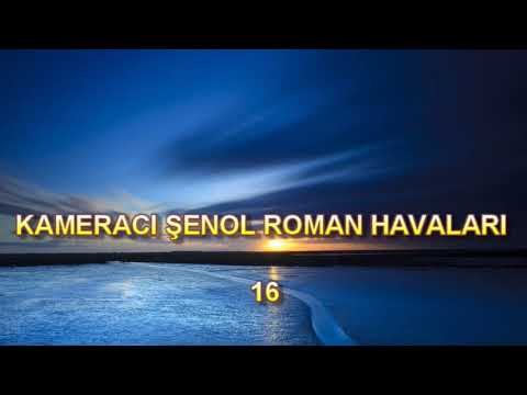 KAMERACI ŞENOL ROMAN HAVALARI 15 EN ♫ █▬█ █ ▀█▀ ♫ 2019 ROMAN DÜĞÜNLER