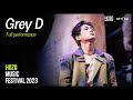 Grey d full performance  live at hozo music festival 2023