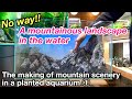 Creating a Mountain Scenery in an Aquarium!? The making of aquarium 【Diorama Style Aquascaping ① 】
