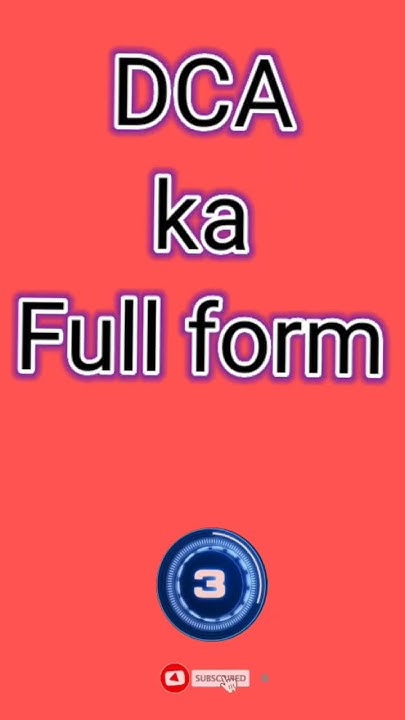 DCA Ka Full Form DCA Full Form DCA Ka Full Form In Hindi DCA Computer dca-ka-full-form-dca-full-form-dca-ka-full-form-in-hindi-dca-computer