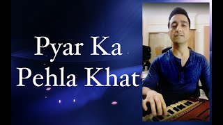 Download lagu Pyar Ka Pehla Khat by Sachin Sharma Pyar Ka Pehla Khat by Sachin Sharma