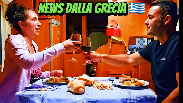 AGGIORNAMENTI SOSTA CAMPER IN GRECIA🇬🇷 - In CAMPER in Italia 🇮🇹 